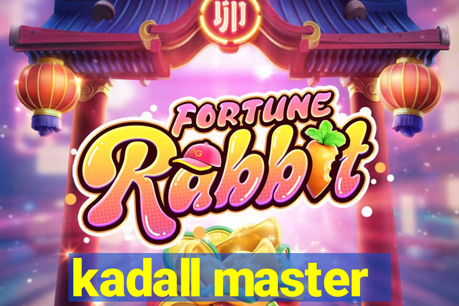 kadall master